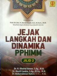 Jejak Langkah dan Dinamika PPHIMM Jilid 2