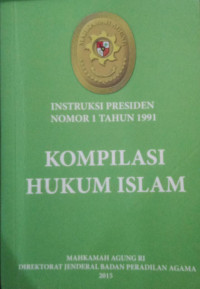 Kompilasi hukum islam : Instruksi Presiden nomor 1 tahun 1991