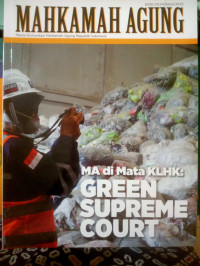 Majalah Mahakamah Agung MA di Mata KLHK : Green Supreme Court
